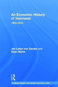 An Economic History of Indonesia - Zanden, Jan Luiten van; Marks, Daan