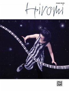 Hiromi: Place to Be - Alfred Music Hiromi: Place to Be - Alfred Music