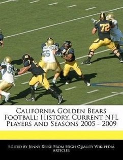 California Golden Bears Football: History, Current NFL Players and Seasons 2005 - 2009 - Reese, Jenny