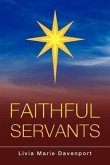 Faithful Servants