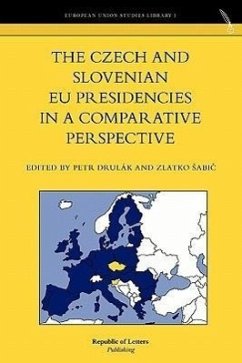 The Czech and Slovenian EU presidencies in a comparative perspective - Herausgeber: Drulák, Petr Sabic, Zlatko