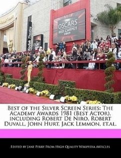 Best of the Silver Screen Series: The Academy Awards 1981 (Best Actor), Including Robert de Niro, Robert Duvall, John Hurt, Jack Lemmon, Et.Al. - Parker, Christine Perry, Jane