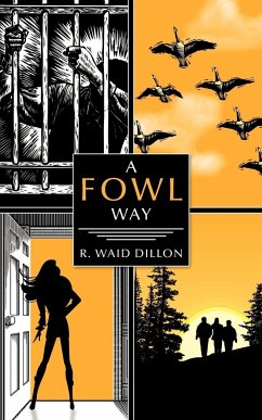 A Fowl Way - Dillon, R. Waid