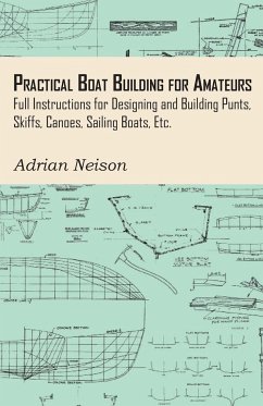 Practical Boat Building for Amateurs - Neison, Adrian