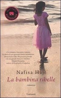 La bambina ribelle - Haji, Nafisa