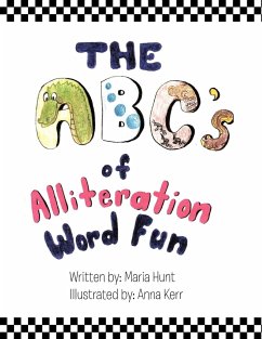 The ABC's Of Alliteration Word Fun - Hunt, Maria