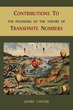 Contributions to the Founding of the Theory of Transfinite Numbers - Cantor, Georg