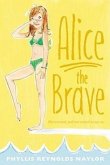 Alice the Brave, 7