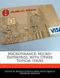 Microfinance: Micro-Enterprise, with Other Topical Issues - Monteiro, Bren Scaglia, Beatriz