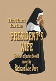 The Hunt for the President's Wife