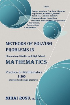 Methods of Solving Problems in Elementary, Middle, and High School Mathematics
