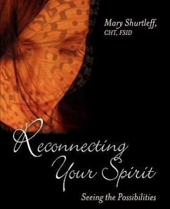 Reconnecting Your Spirit - Shurtleff, Mary