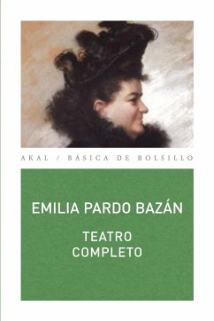 Teatro completo - Pardo Bazán, Emilia
