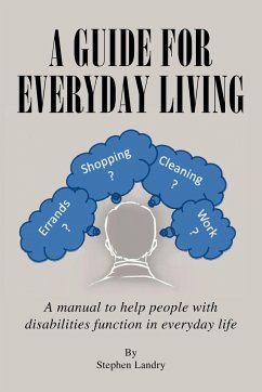 A Guide for Everyday Living - Landry, Stephen