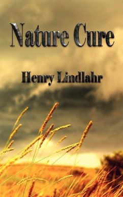 Nature Cure - Henry Lindlahr - Henry Lindlahr