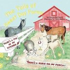 The Tails of Sweet Day Farms: There's A Pig in My Kitchen & There's a Horse On My Porch