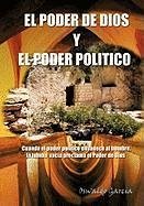 El Poder de Dios y El Poder Politico - Garcia, Oswaldo