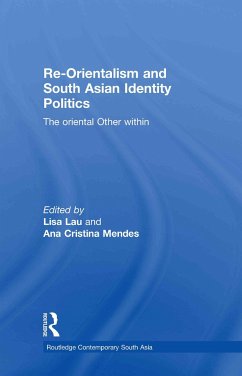 Re-Orientalism and South Asian Identity Politics