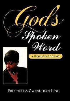 God's Spoken Word - King, Author Prophetess Gwendolyn