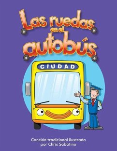 Las Ruedas En El Autobús - Sabatino, Chris