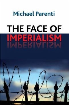 Face of Imperialism - Parenti, Michael