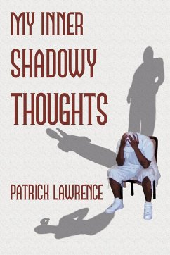 My Inner Shadowy Thoughts - Lawrence, Patrick