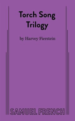 Torch Song Trilogy - Brown, Gilmor; Fierstein, Harvey; Garwood, Alice