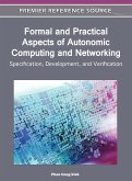 Formal and Practical Aspects of Autonomic Computing and Networking