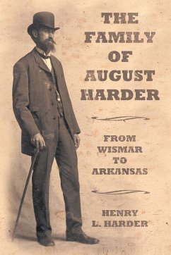 The Family of August Harder - Harder, Henry L.