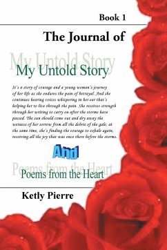 My Untold Story and Poems from the Heart - Pierre, Ketly