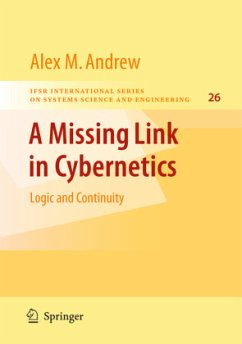 A Missing Link in Cybernetics - Andrew, Alex M.