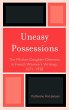 Uneasy Possessions - Bild 1