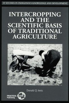 Intercropping and the Scientific Basis of Traditional Agriculture - Innis, Donald