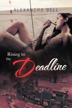 Rising to the Deadline - Bell, Alexandra