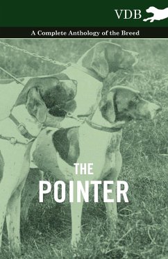 The Pointer - A Complete Anthology of the Breed - Various