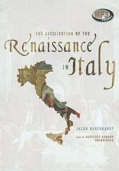 The Civilization of the Renaissance in Italy - Burckhardt, Jacob