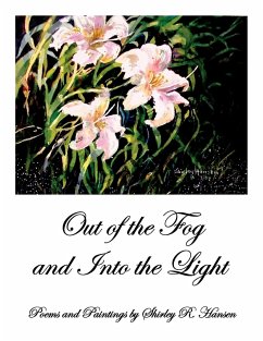 Out of the Fog and Into the Light - Hansen, Shirley R.