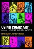 Using Comic Art to Improve Speaking, Reading and Writing