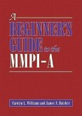 A Beginner's Guide to the MMPI-A