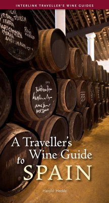 A Traveller's Wine Guide to Spain (Revised) - Heckle, Harold; Begg, Desmond