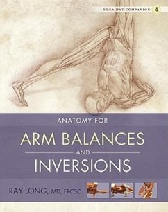 Anatomy for Arm Balances and Inversions - Long, Ray