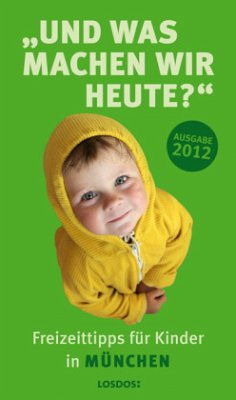 Cover 'Und was machen wir heute?' 2012