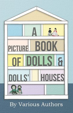 A Picture Book of Dolls and Dolls' Houses - Various