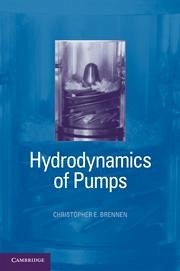 Hydrodynamics of Pumps - Brennen, Christopher E