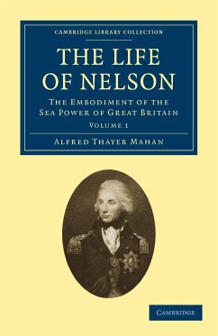 The Life of Nelson - Volume 1 - Mahan, Alfred Thayer