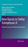 New Quests in Stellar Astrophysics II