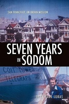 Seven Years in Sodom - Lukas, Gary Paul