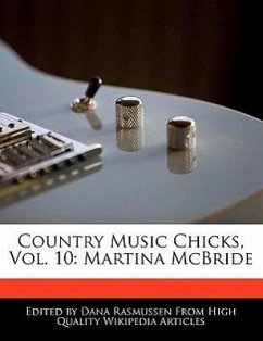 Country Music Chicks, Vol. 10: Martina McBride - Rasmussen, Dana