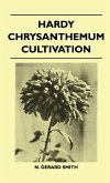 Hardy Chrysanthemum Cultivation