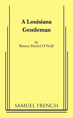 A Louisiana Gentleman - O'Neill, Rosary Hartel